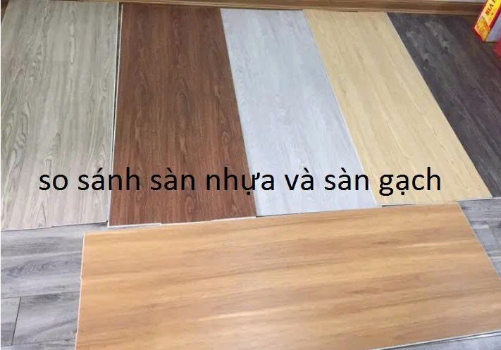So sánh sàn nhựa và sàn gạch
